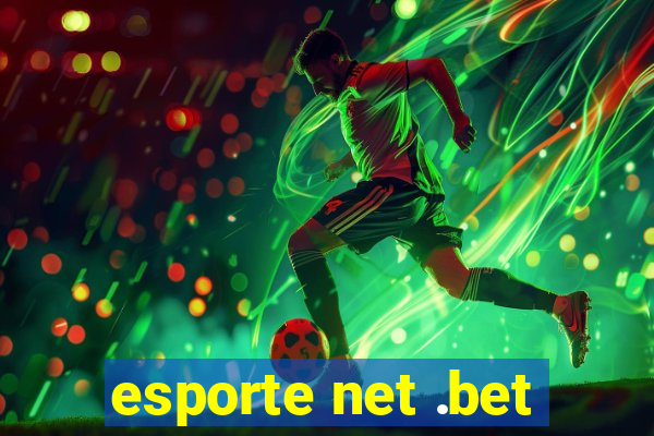 esporte net .bet