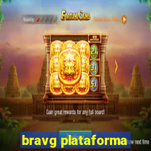 bravg plataforma