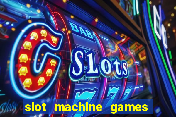 slot machine games for computer