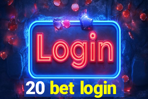 20 bet login