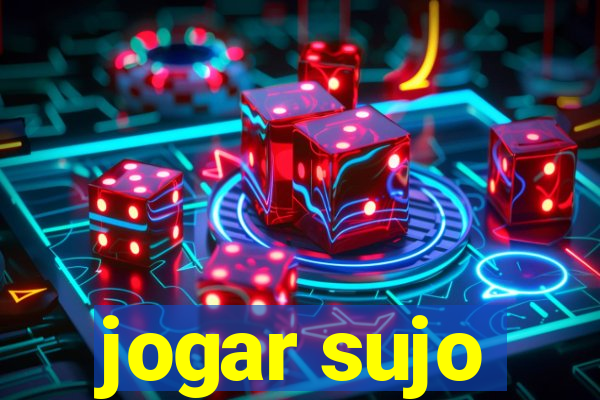 jogar sujo