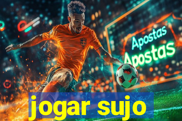 jogar sujo