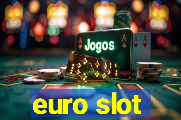 euro slot