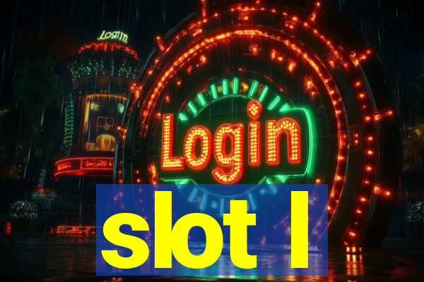 slot l