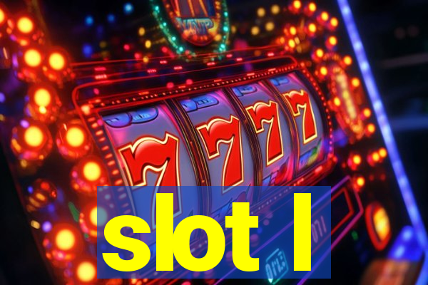 slot l