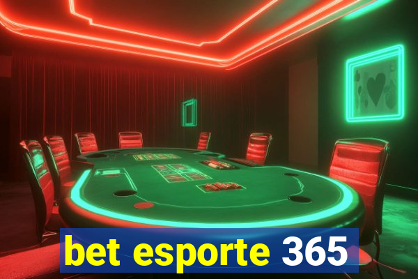 bet esporte 365