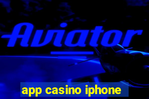 app casino iphone