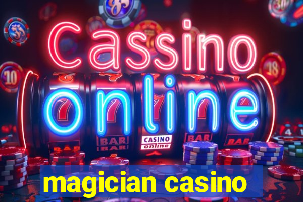 magician casino