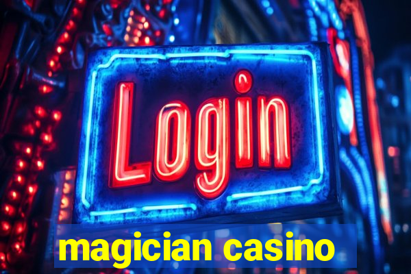 magician casino