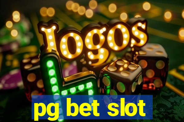 pg bet slot