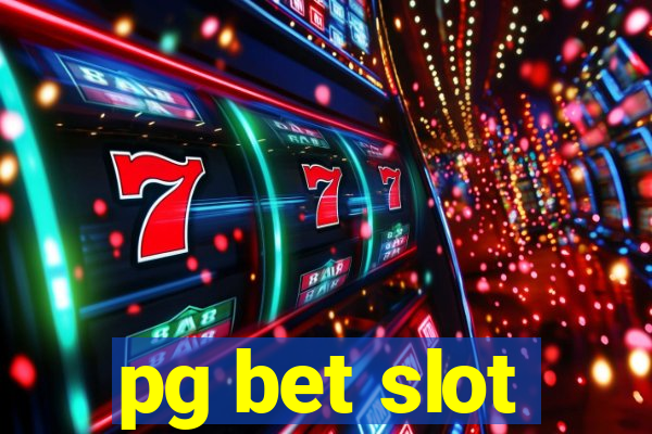 pg bet slot