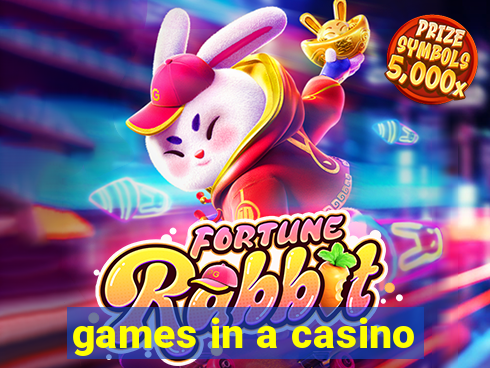 games in a casino