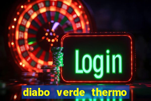 diabo verde thermo caps é bom