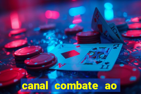 canal combate ao vivo multi canais