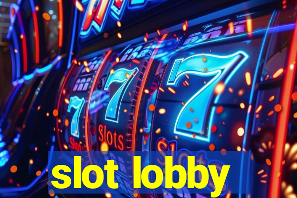 slot lobby