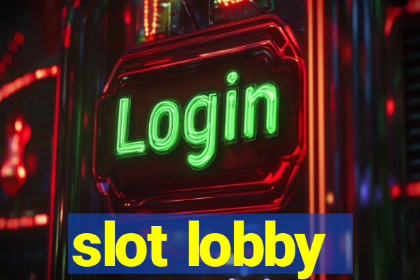 slot lobby