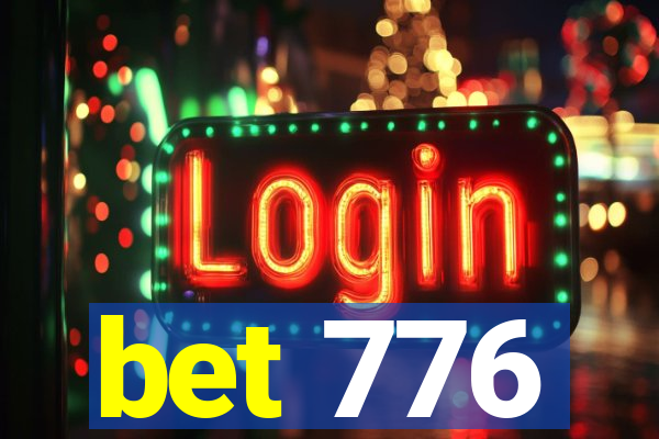 bet 776