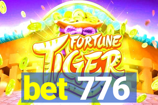 bet 776