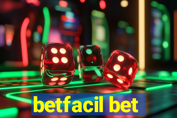 betfacil bet