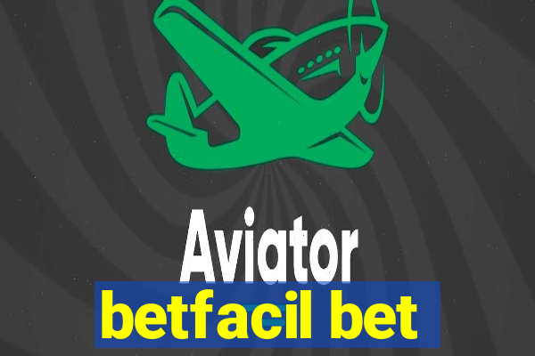 betfacil bet