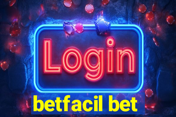 betfacil bet