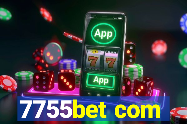 7755bet com