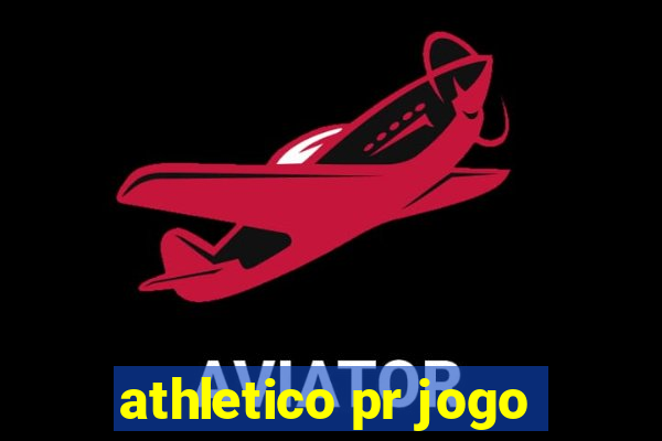 athletico pr jogo