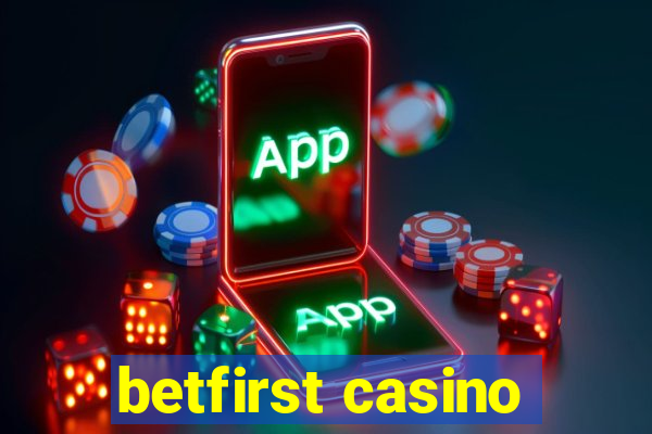 betfirst casino