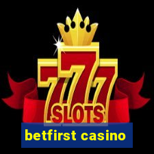 betfirst casino