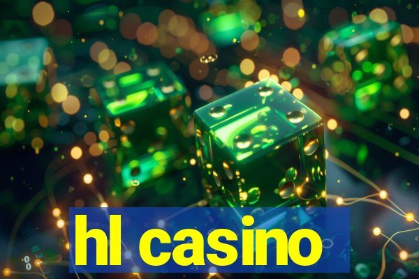 hl casino