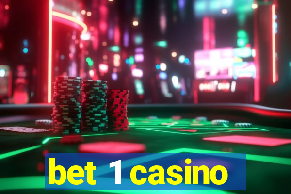 bet 1 casino