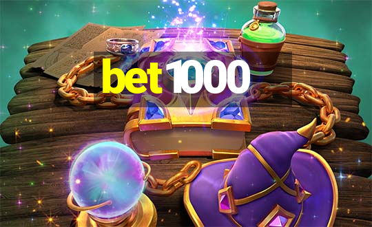 bet1000