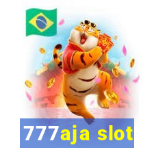 777aja slot