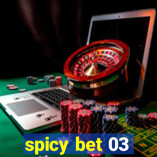 spicy bet 03