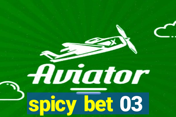 spicy bet 03