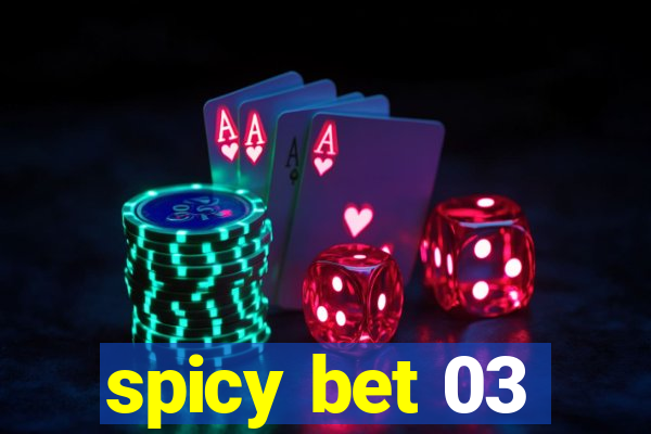 spicy bet 03