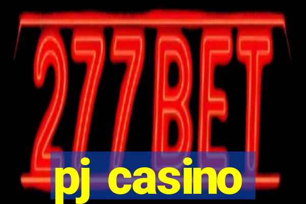 pj casino