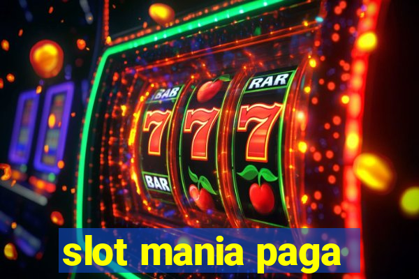 slot mania paga