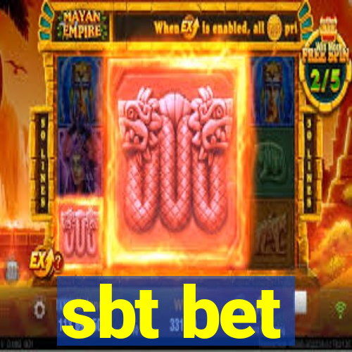 sbt bet