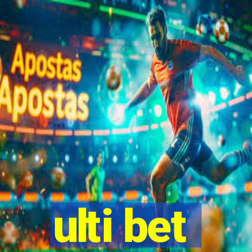 ulti bet