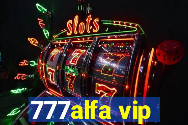 777alfa vip