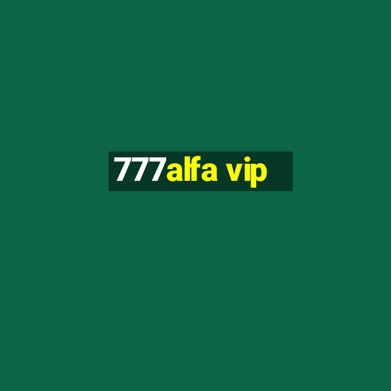 777alfa vip