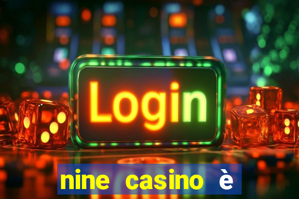 nine casino è legale in italia