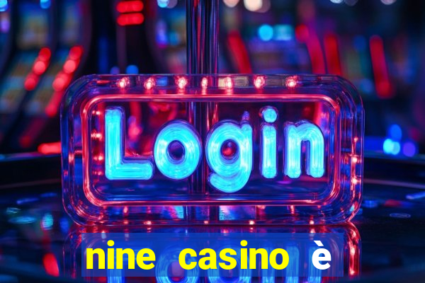 nine casino è legale in italia