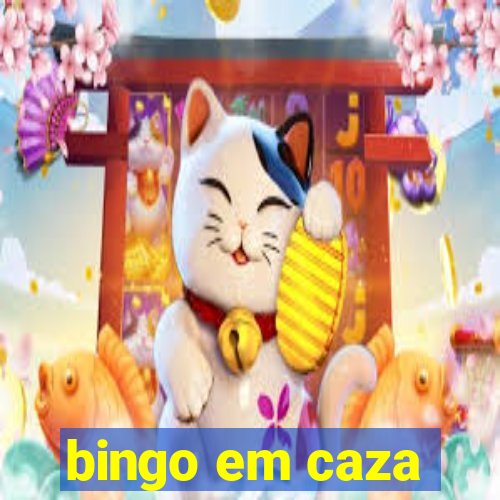 bingo em caza