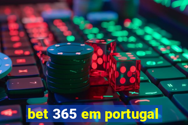 bet 365 em portugal