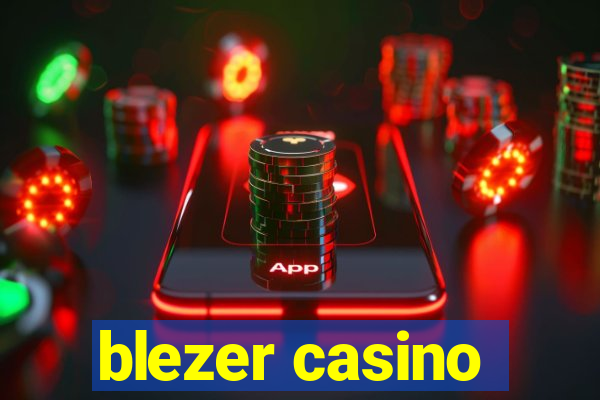 blezer casino