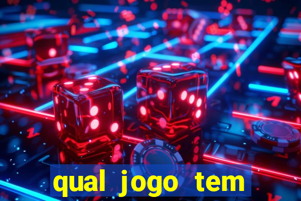 qual jogo tem maior probabilidade de ganhar