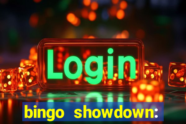 bingo showdown: jogo de bingo