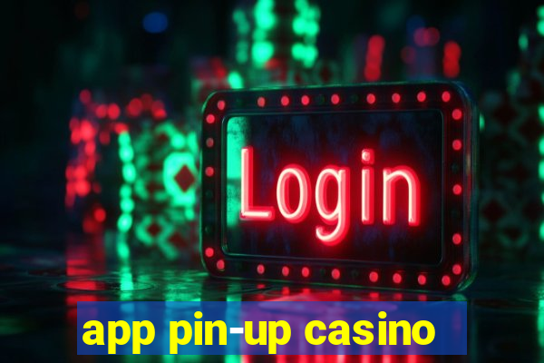 app pin-up casino